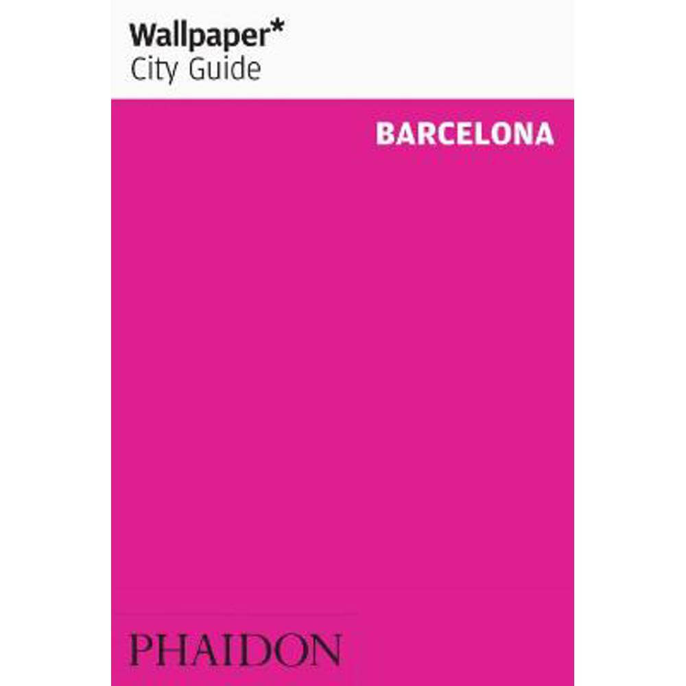 Wallpaper* City Guide Barcelona 2015 (Paperback)